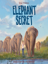 Cover image for Elephant Secret